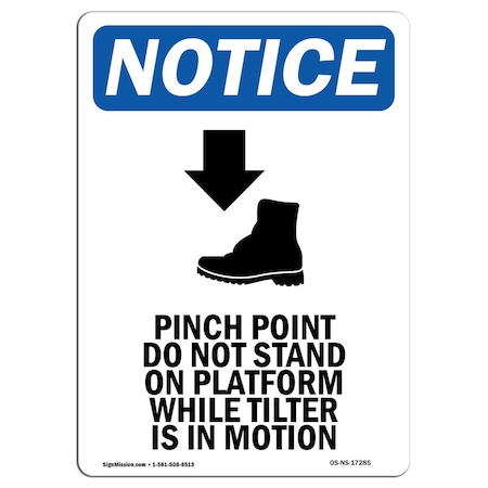 OSHA Notice Sign, Pinch Point Do Not With Symbol, 24in X 18in Decal